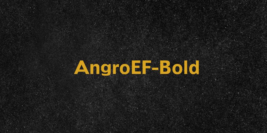 Fonte AngroEF-Bold