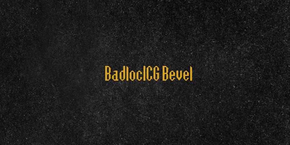 Fonte BadlocICG Bevel