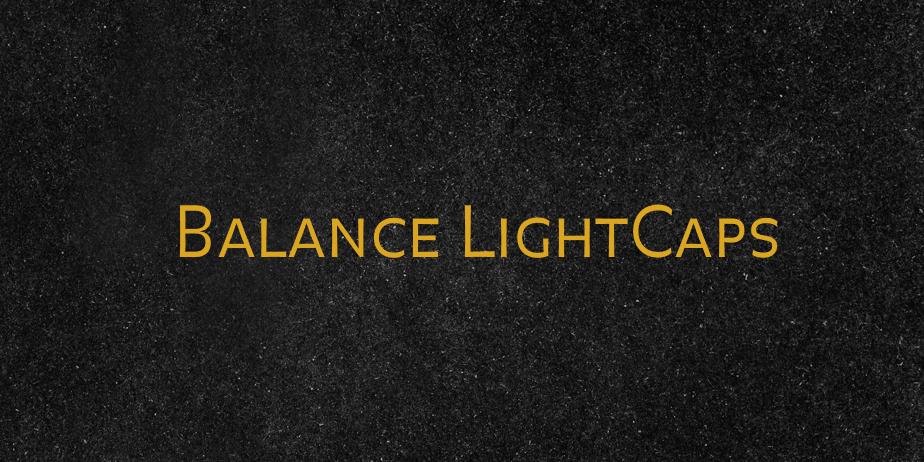 Fonte Balance LightCaps