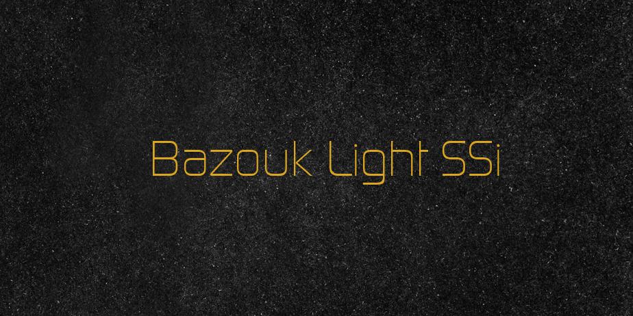 Fonte Bazouk Light SSi