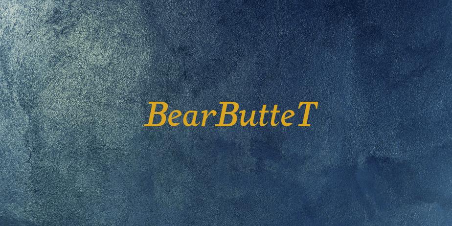 Fonte BearButteT