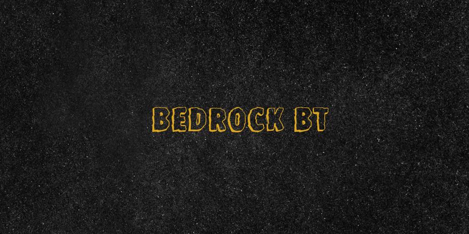 Fonte Bedrock BT