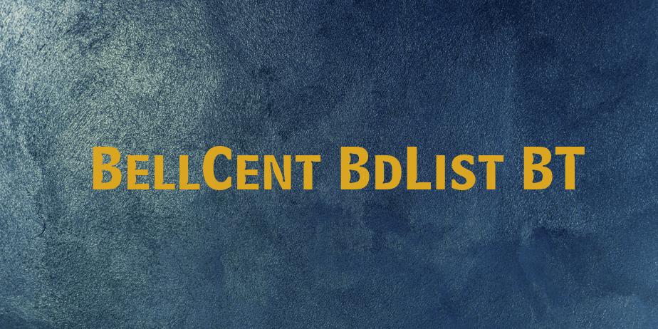 Fonte BellCent BdList BT