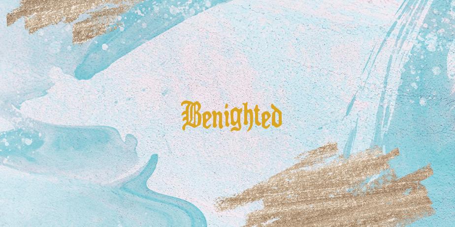 Fonte Benighted