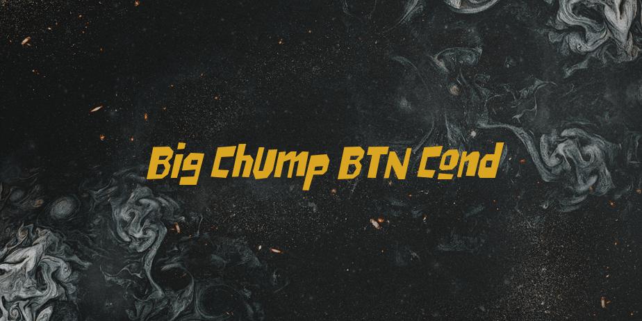 Fonte Big Chump BTN Cond