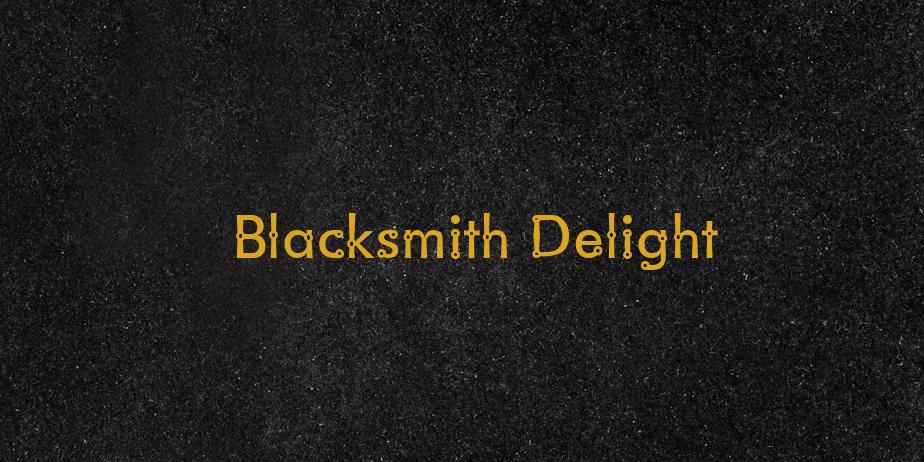 Fonte Blacksmith Delight