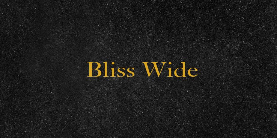 Fonte Bliss Wide