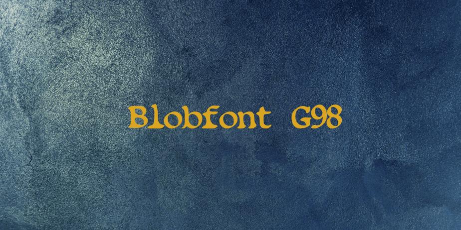 Fonte Blobfont G98