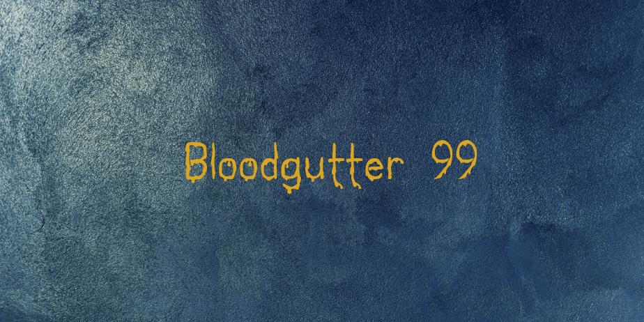 Fonte Bloodgutter 99