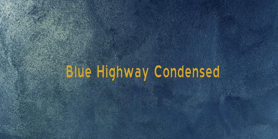 Fonte Blue Highway Condensed