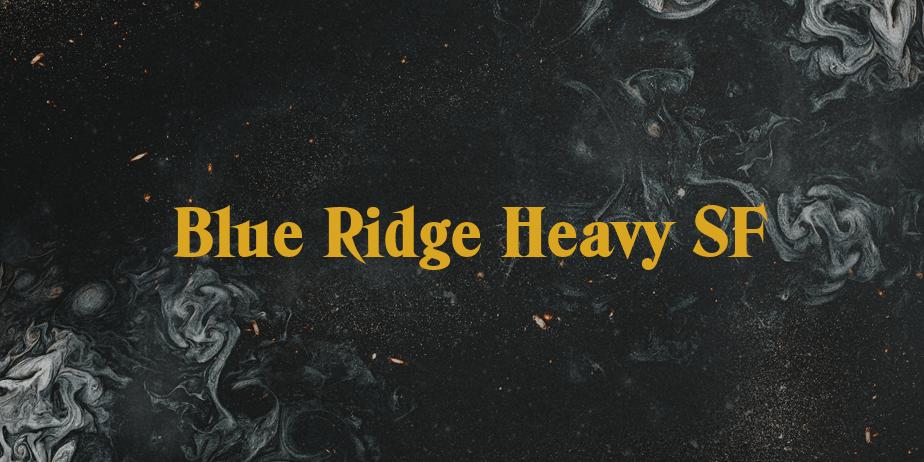 Fonte Blue Ridge Heavy SF