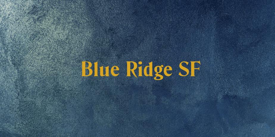 Fonte Blue Ridge SF