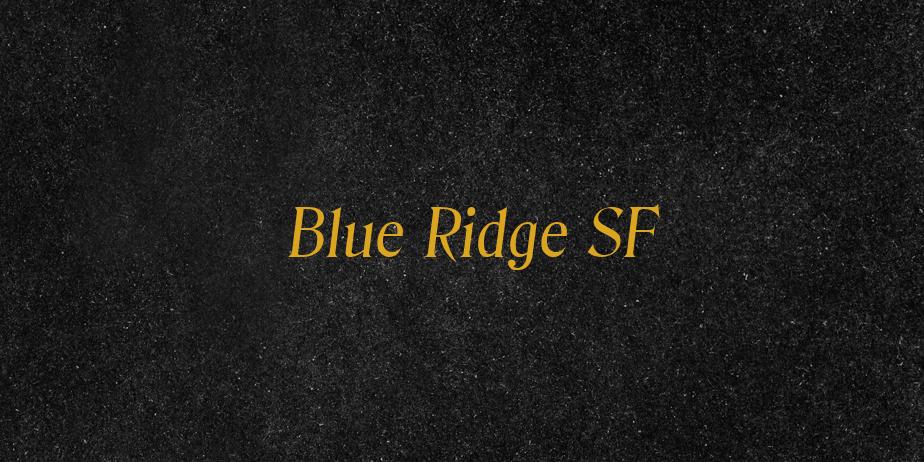 Fonte Blue Ridge SF