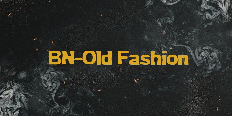 Fonte BN-Old Fashion
