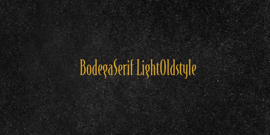 Fonte BodegaSerif LightOldstyle