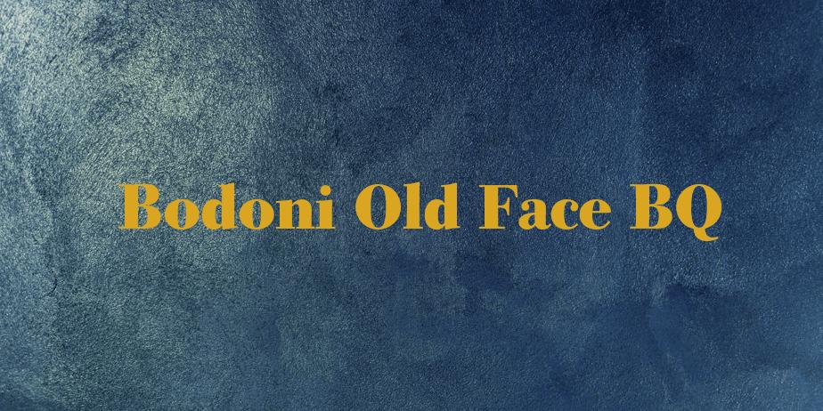 Fonte Bodoni Old Face BQ