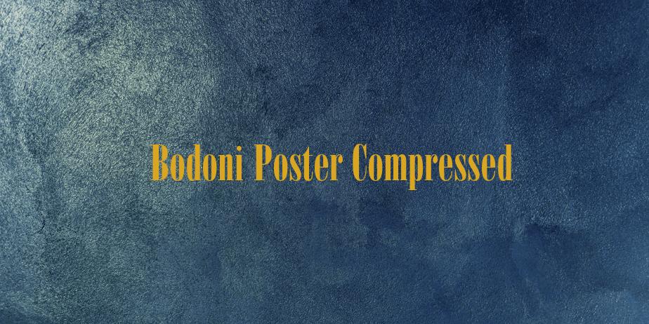 Fonte Bodoni Poster Compressed