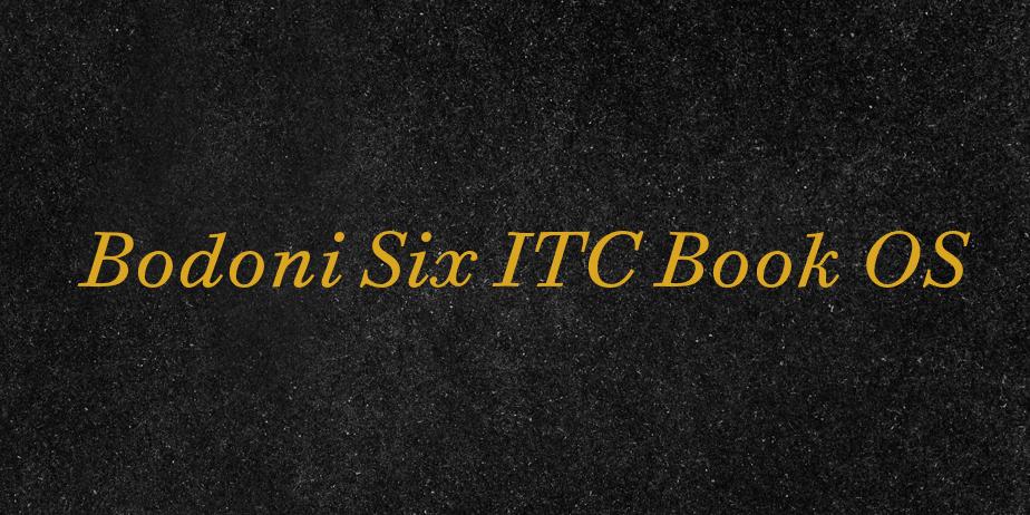 Fonte Bodoni Six ITC Book OS