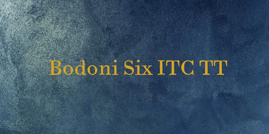 Fonte Bodoni Six ITC TT