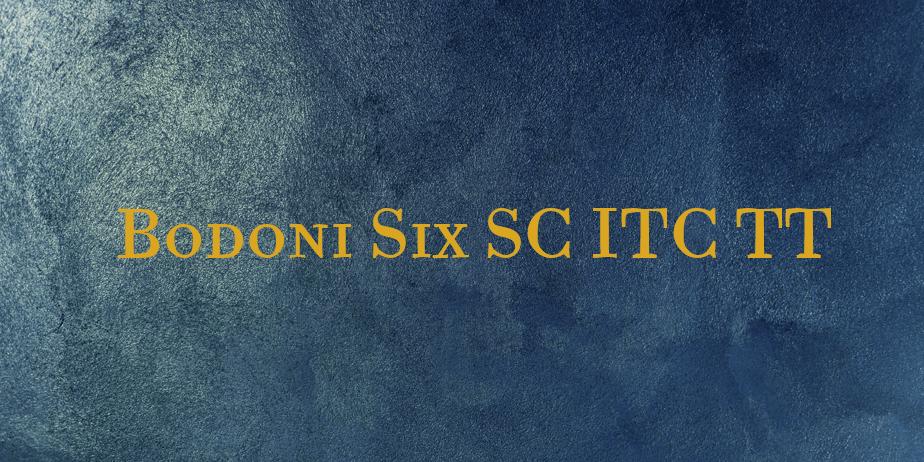 Fonte Bodoni Six SC ITC TT