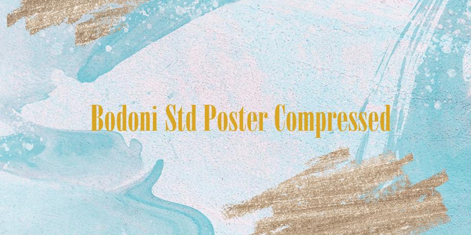 Fonte Bodoni Std Poster Compressed