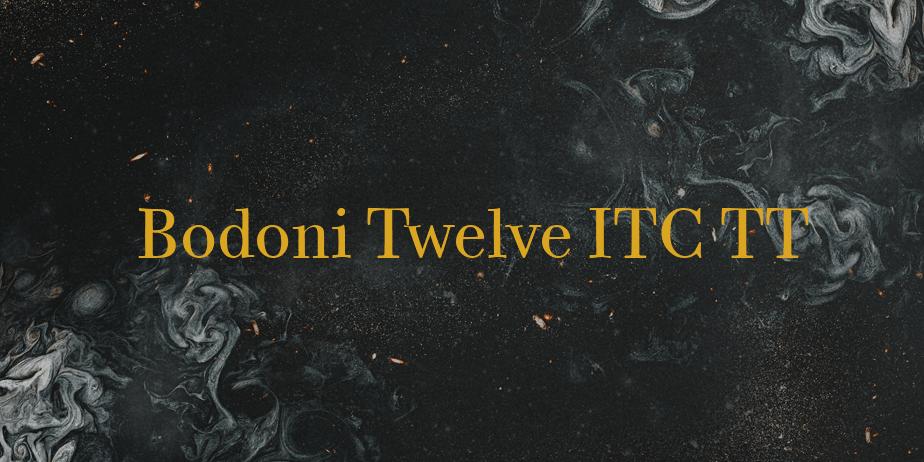 Fonte Bodoni Twelve ITC TT