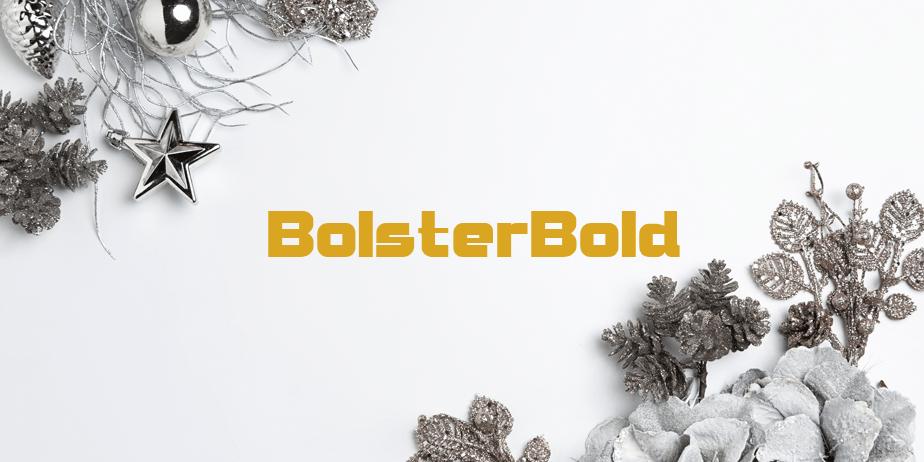 Fonte BolsterBold