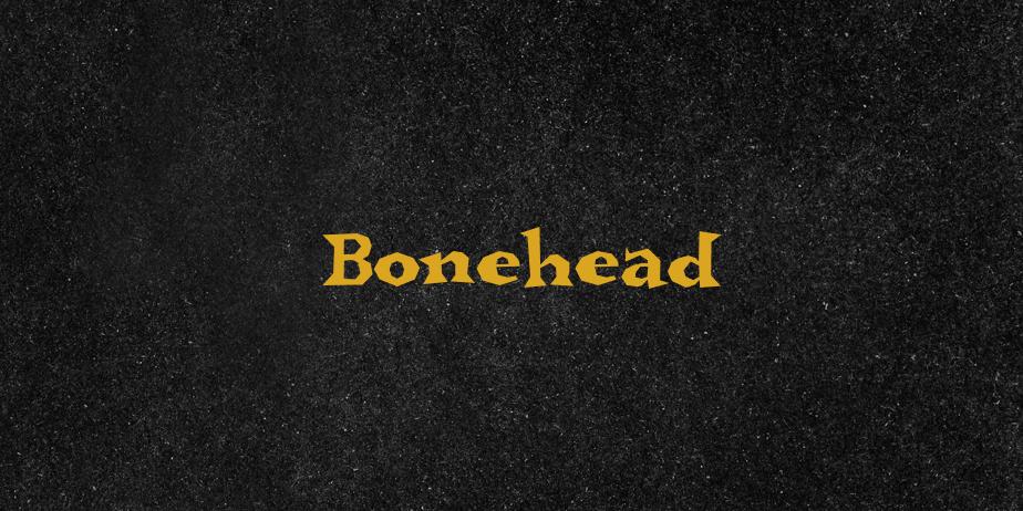 Fonte Bonehead