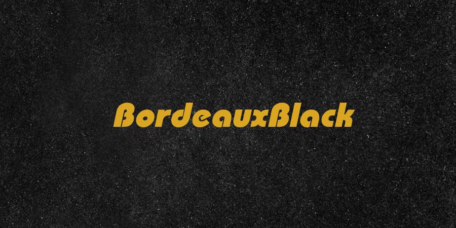 Fonte BordeauxBlack