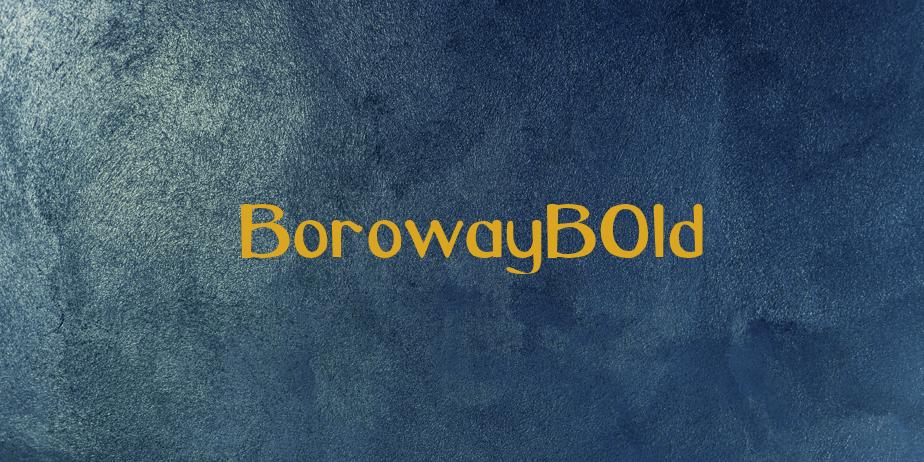 Fonte BorowayBOld