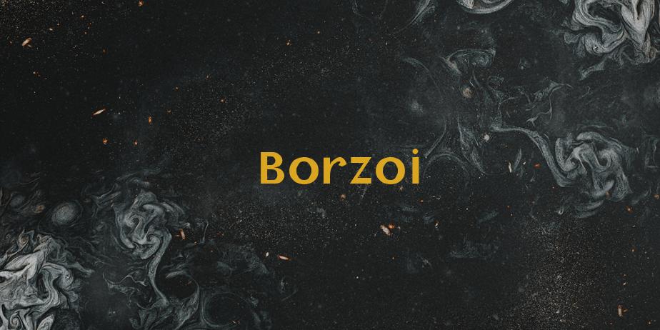 Fonte Borzoi