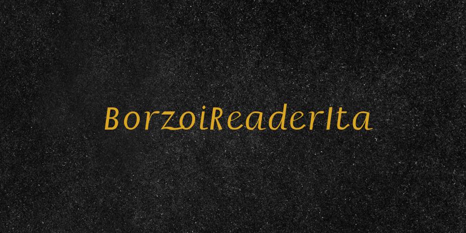 Fonte BorzoiReaderIta