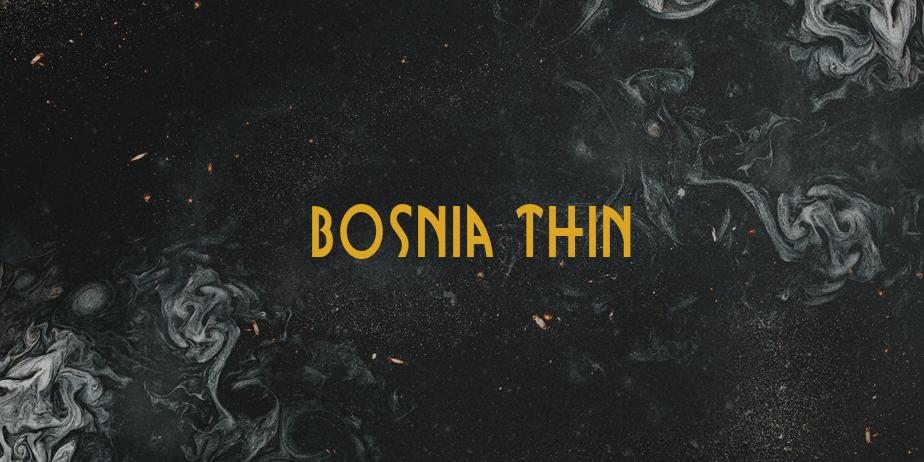 Fonte Bosnia Thin