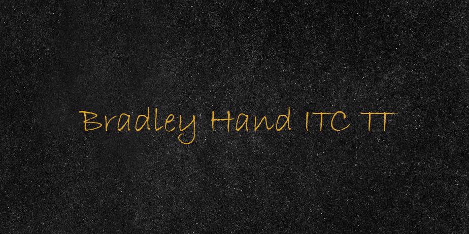 Fonte Bradley Hand ITC TT