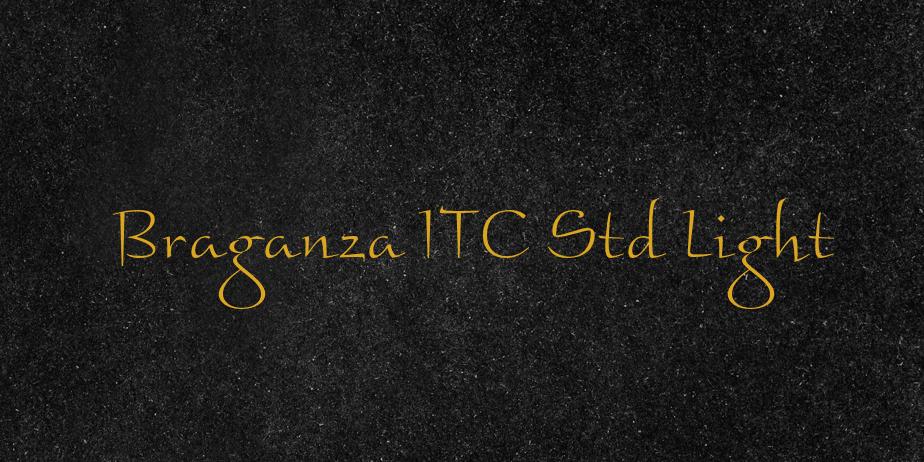 Fonte Braganza ITC Std Light