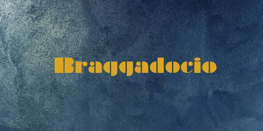 Fonte Braggadocio