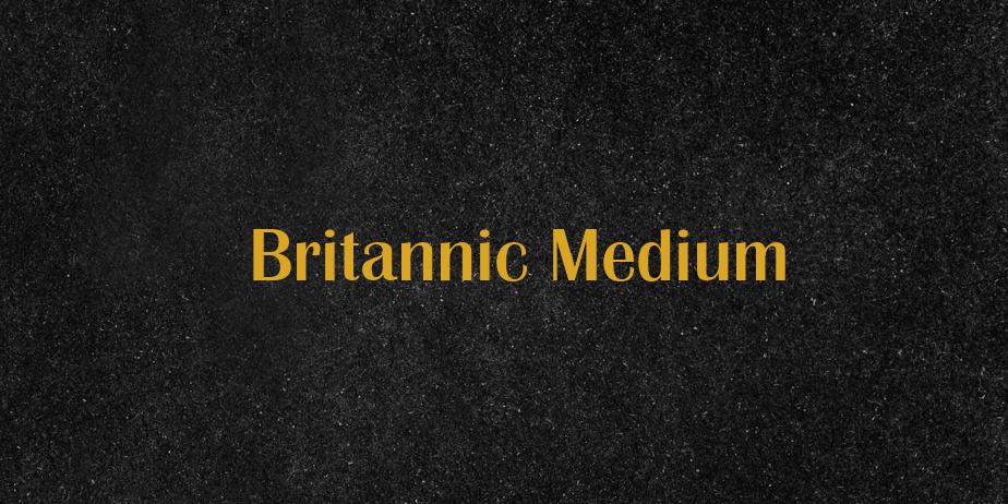 Fonte Britannic Medium