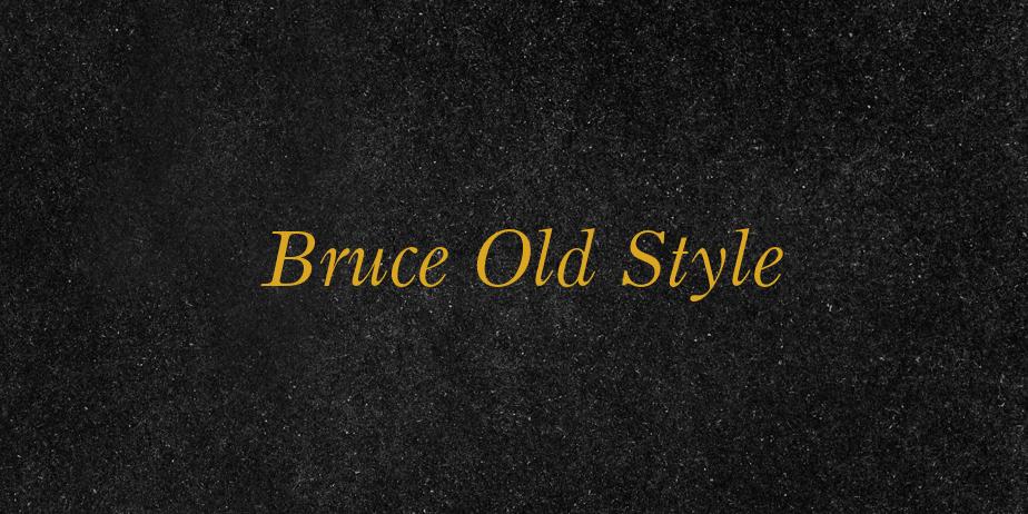 Fonte Bruce Old Style