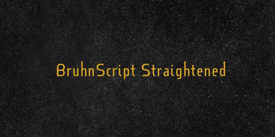 Fonte BruhnScript Straightened