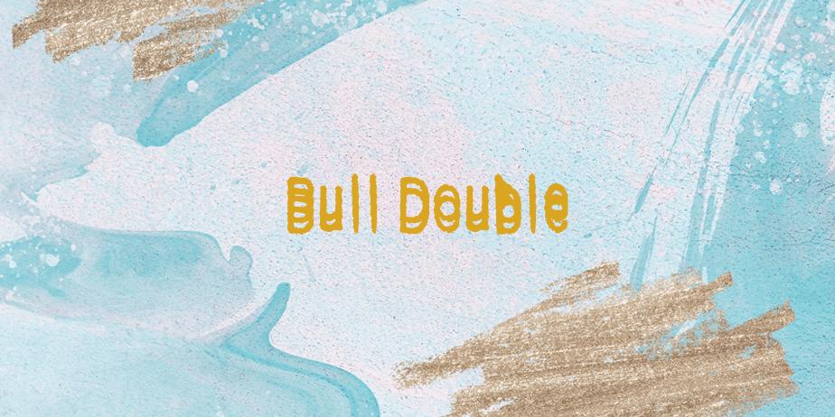 Fonte Bull Double