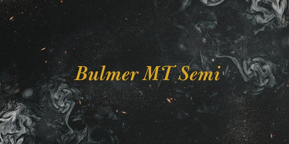 Fonte Bulmer MT Semi