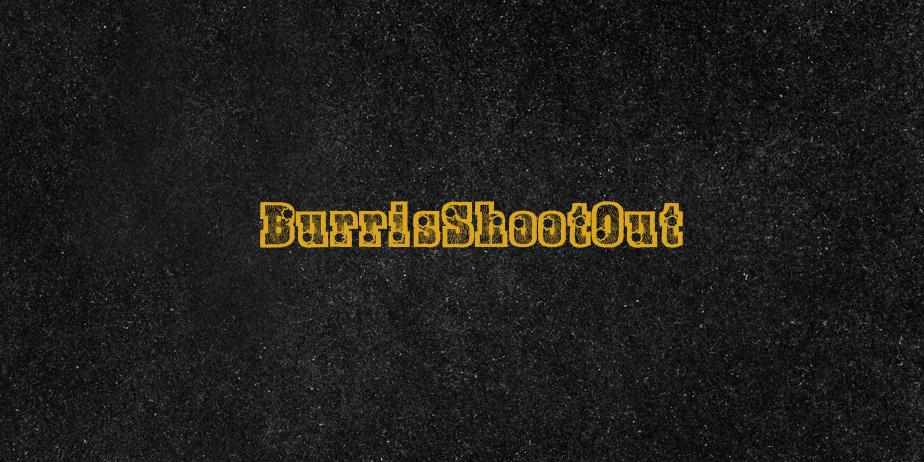 Fonte BurrisShootOut