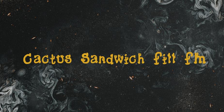 Fonte Cactus Sandwich Fill FM