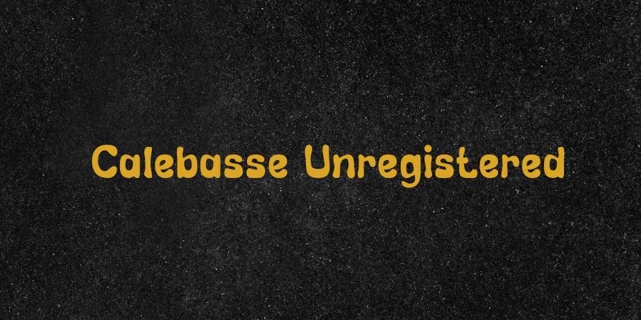 Fonte Calebasse Unregistered