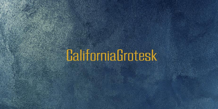 Fonte CaliforniaGrotesk