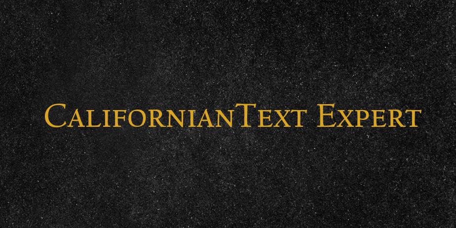 Fonte CalifornianText Expert