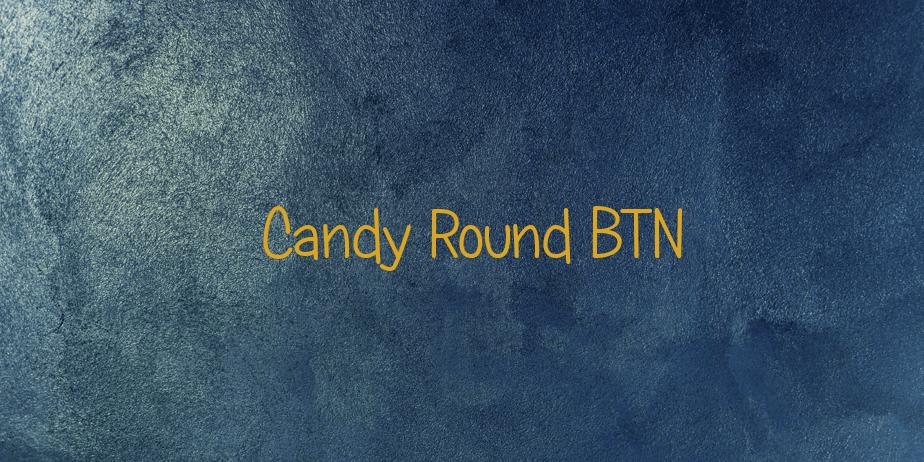 Fonte Candy Round BTN