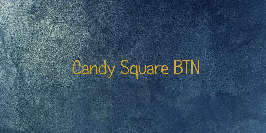 Fonte Candy Square BTN