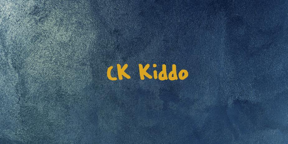 Fonte CK Kiddo