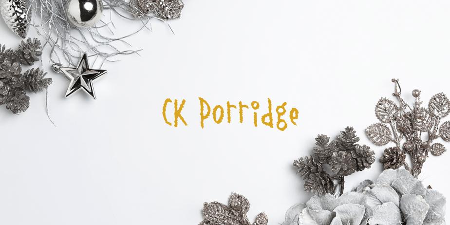 Fonte CK Porridge